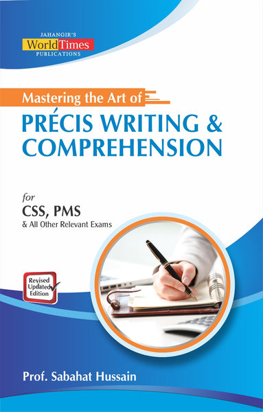 Mastering The Art Of Precis Writing & Comprehension 