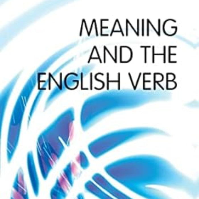 Meaning and the English Verb 3rd Edition 