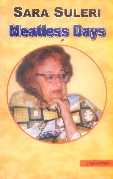 Meatless Days by Sara Suleri - Famous