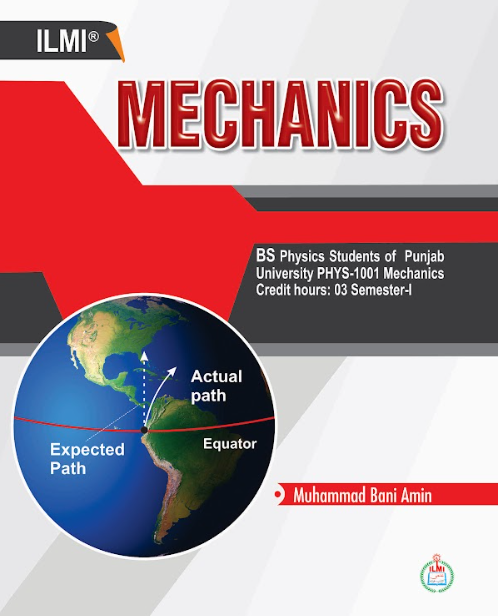 Mechanics by Muhammad Bani Amin - ILMI