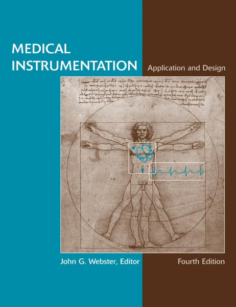 Medical Instrumentation: Application and Design 4th Edition 