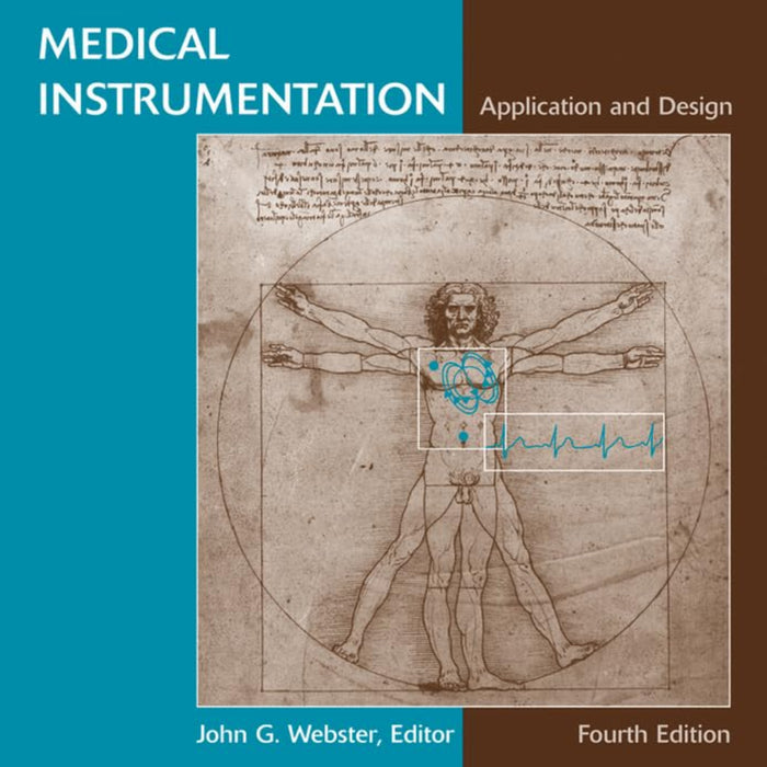 Medical Instrumentation: Application and Design 4th Edition 