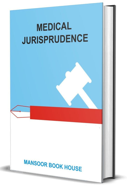 Medical Jurisprudence by Dr Moiz Ud Din 