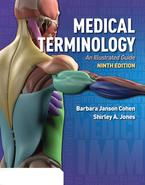 Medical Terminology An Illustrated Guide 9th Edition