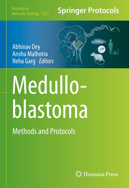 Medulloblastoma: Methods and Protocols 