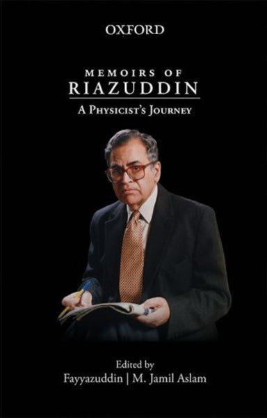 Memoirs of Riazuddin: A Physicist's Journey