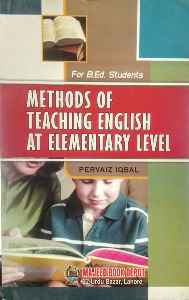 Methods Of Teaching English At Elementary Level For B.Ed