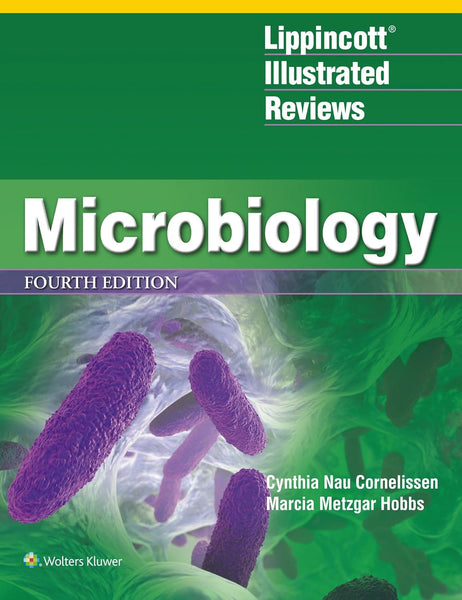 Microbiology ( Lippincott Illustrated Reviews ) 4th Edition