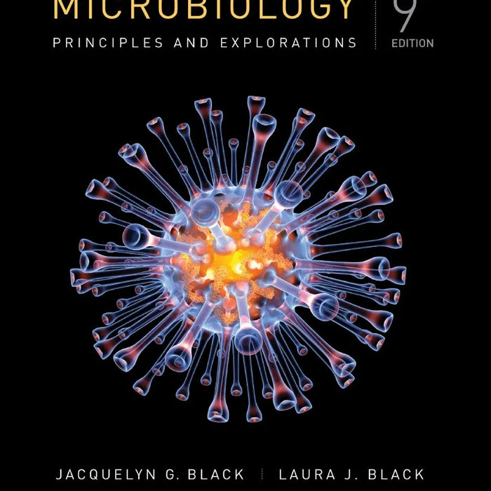Microbiology: Principles and Explorations 9th Edition