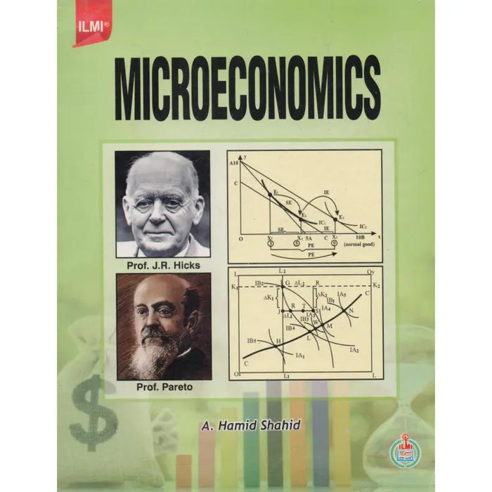 Microeconomics For BS Economics, MA Economics & Other Exams By A. Hamid Shahid - ILMI