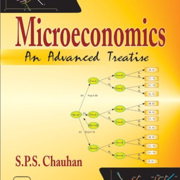 Microeconomics: An Advanced Treatise