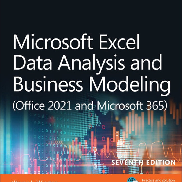 Microsoft Excel Data Analysis and Business Modeling 7th Edition