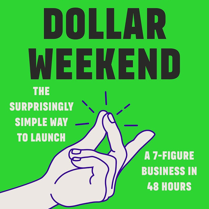 
Million Dollar Weekend: The Surprisingly Simple Way to Launch a 7-Figure Business in 48 Hours