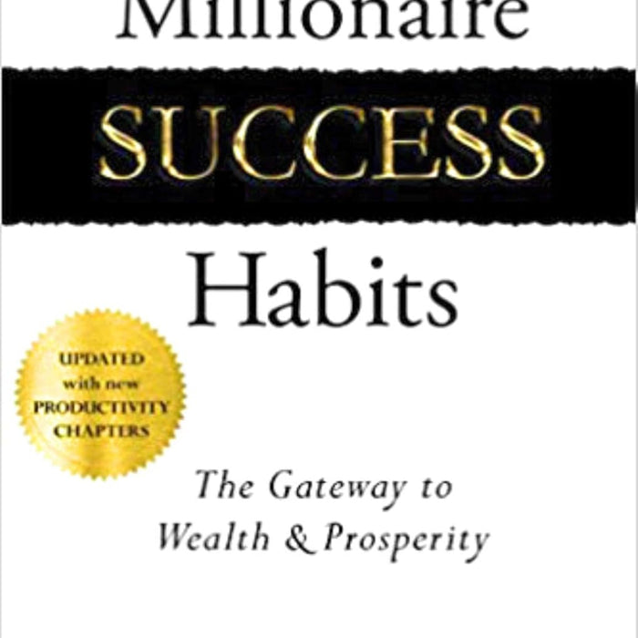 Millionaire Success Habits