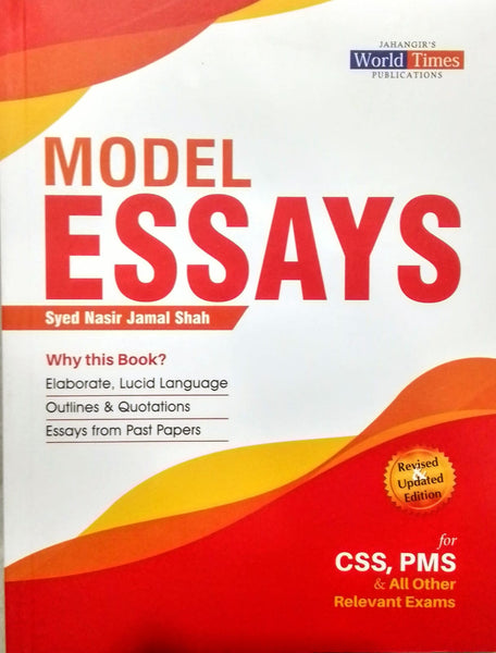 Model Essays For CSS PCS PMS By Syed Nasir Jamal Shah