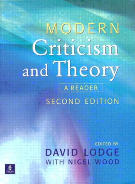 Modern Criticism and Theory: A Reader 2nd Edition