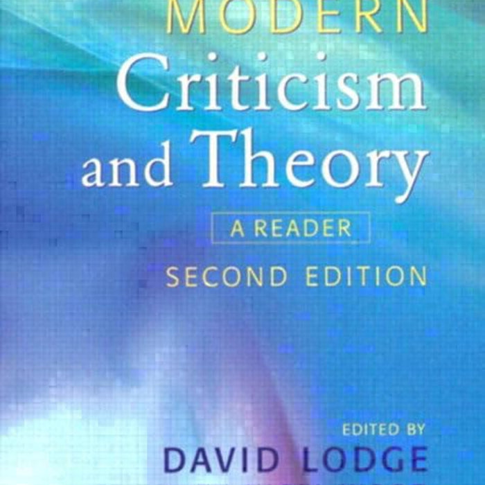 Modern Criticism and Theory: A Reader 2nd Edition