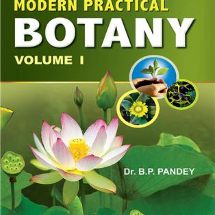 Modern Practical Botany - Volume 1