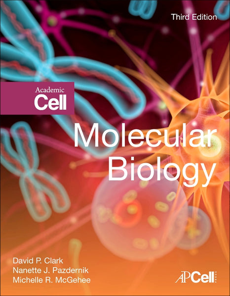 Molecular Biology 3rd Edition by David P Clark (Author) – BooksNbooks