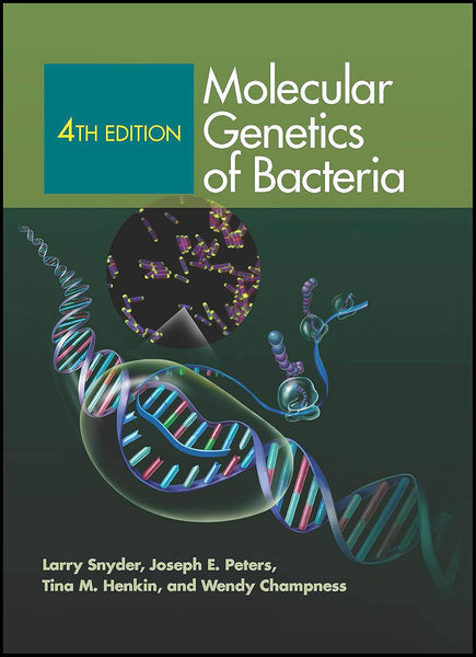 Molecular Genetics of Bacteria 4th Edition