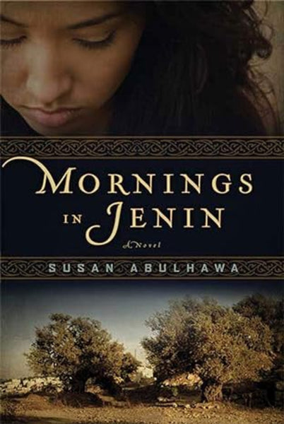 Mornings in Jenin: A Novel 