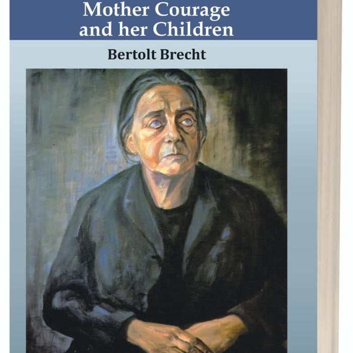 Mother Courage and her Children by Bertolt Brecht – Kitab Mahal