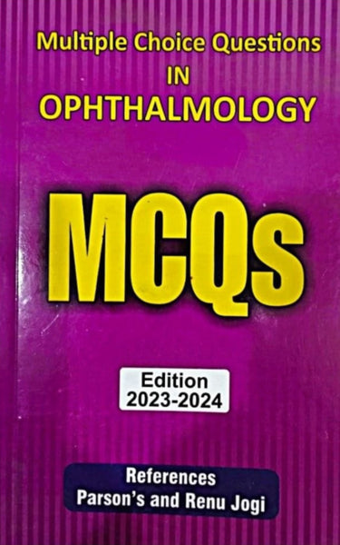 Multiple Choice Questions In Opthalmology MCQs Latest Edition