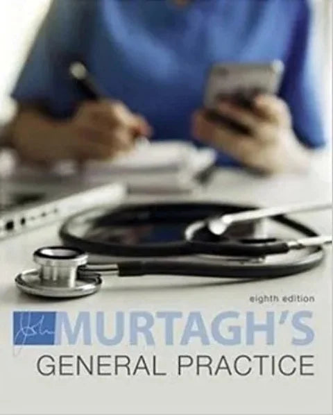 Murtagh General Practice 8th Edition by John Murtagh