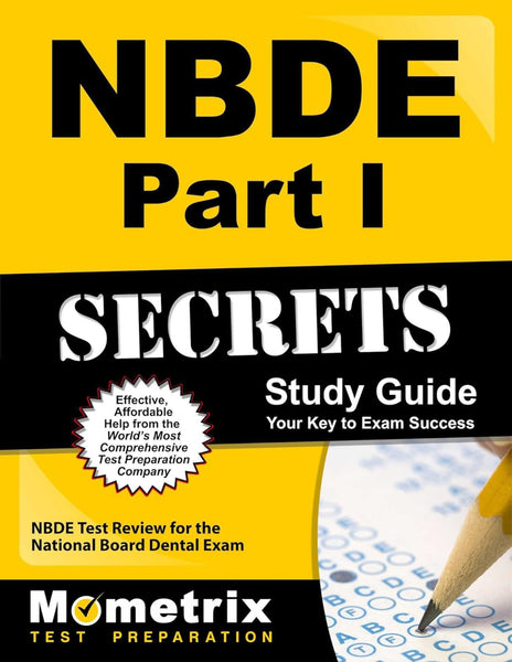 NBDE Part I (One) Secrets Study Guide: Your Key To Exam Success  