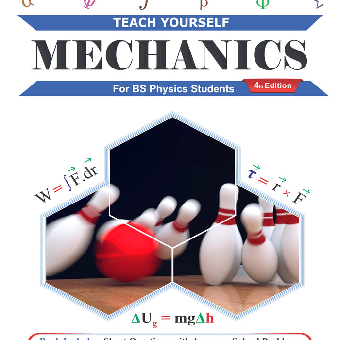 Mechanics (Teach Yourself) For BS 4th Edition By Syed Hamad Bukarit