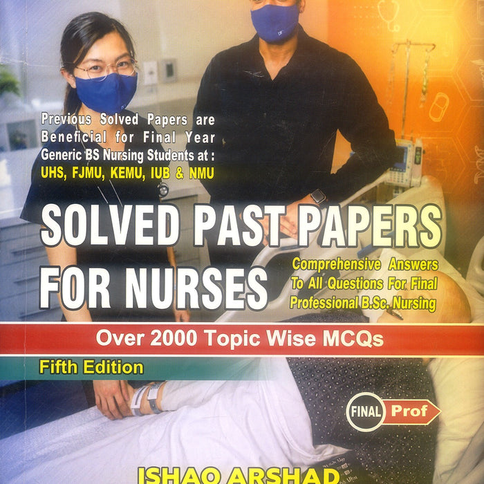 Nurse's Guide Solved Past Papers For Nurses Final Prof 5th Edition