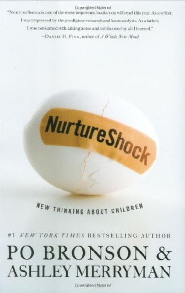 NurtureShock: New Thinking About Children 