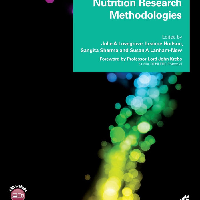 Nutrition Research Methodologies (The Nutrition Society Textbook) 