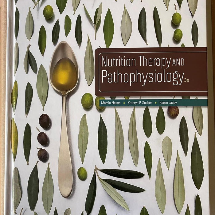 Nutrition Therapy and Pathophysiology 