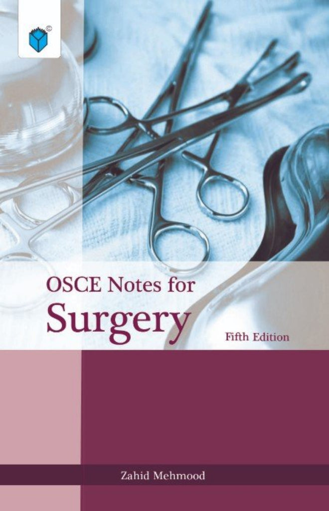 OSCE Notes Surgery 5th Edition By Zahid Mehmood β BooksNbooks