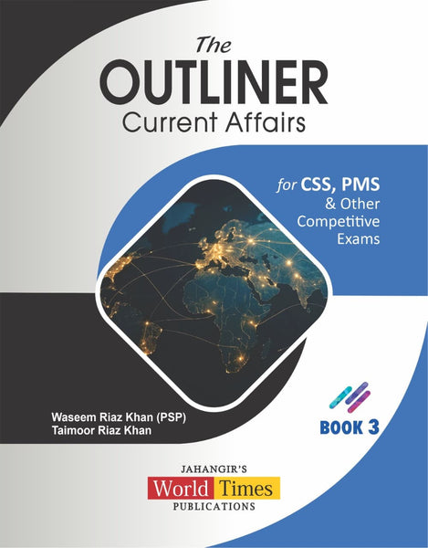 The Outliner Current Affairs 
Waseem Riaz Khan, Taimoor Riaz Khan
