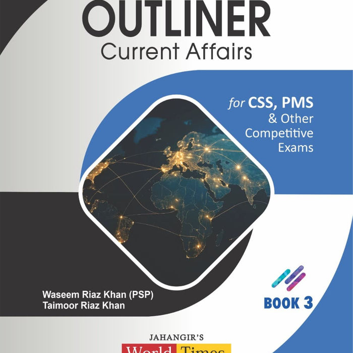 The Outliner Current Affairs 
Waseem Riaz Khan, Taimoor Riaz Khan