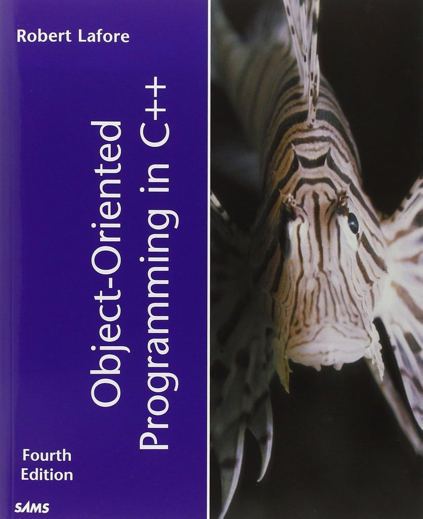 Object Oriented Programming in C++ 4th Edition by Robert Lafore ...