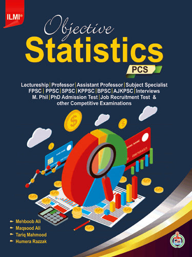 Objective Statistics For Lecturer Subject Specialist & Other Exams By Mehboob Ali-ILMI