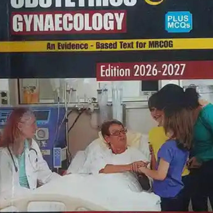 Obstetrics & Gynaecology An Evidence Based Text For Mrcog