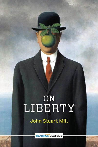 On Liberty (Readings Classics)