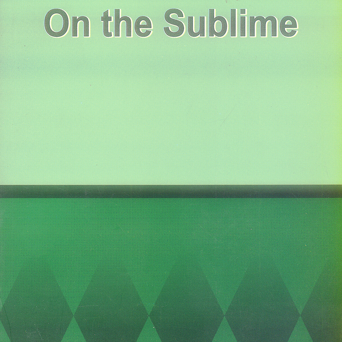 On the Sublime By Longinus - Famous