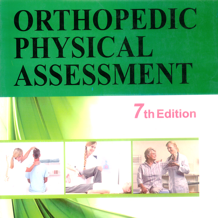 Orthopedic Physical Assessment 7th Edition