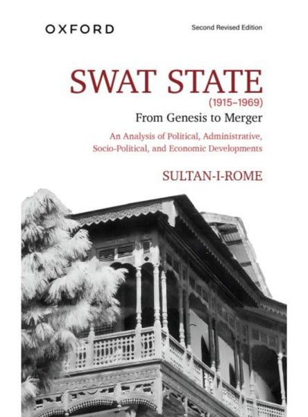 Oxford Swat State (1915–1969) - From Genesis to Merger 2nd Edition