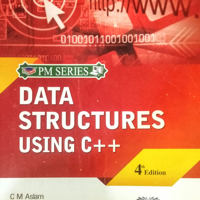 PM Series Data Structures Using C++ 4th Edition by C M Aslam – BooksNbooks