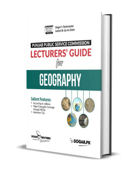 Lecturers Guide For Geography For PPSC - Dogar