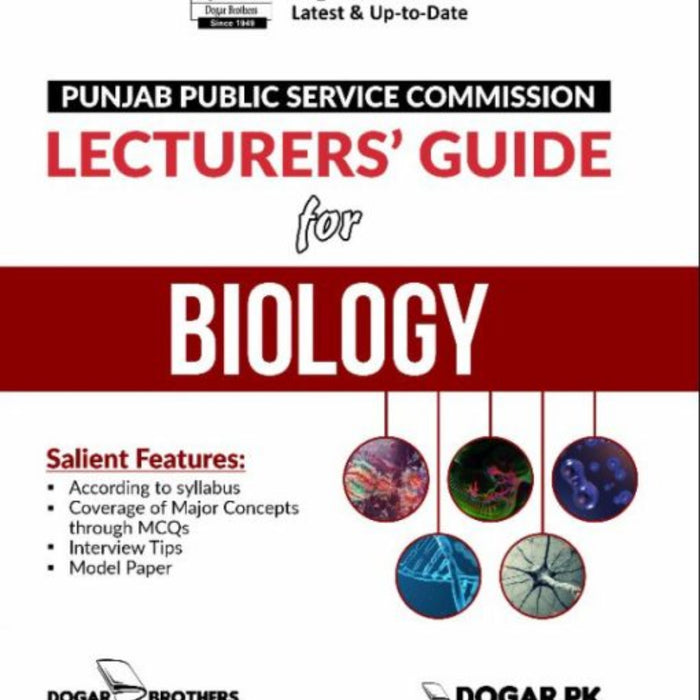 Lecturers Guide For Biology (PPSC) By Dogar Brothers