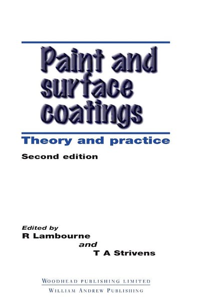 Paint and Surface Coatings: Theory and Practice 2nd Edition 