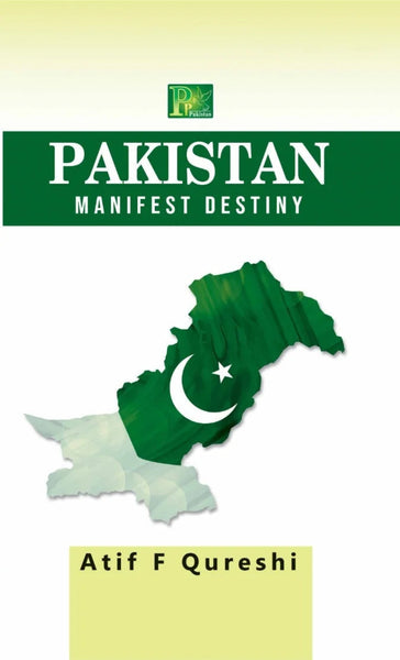 Pakistan Manifest Destiny 