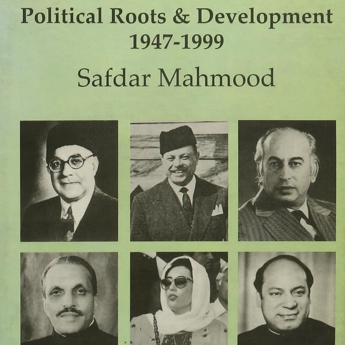 Pakistan: Political Roots and Development 1947-1999 